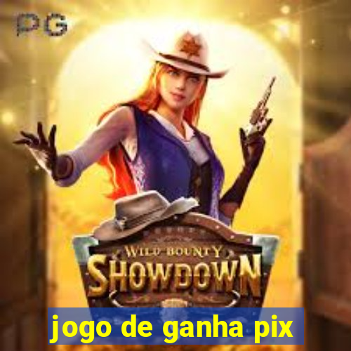 jogo de ganha pix